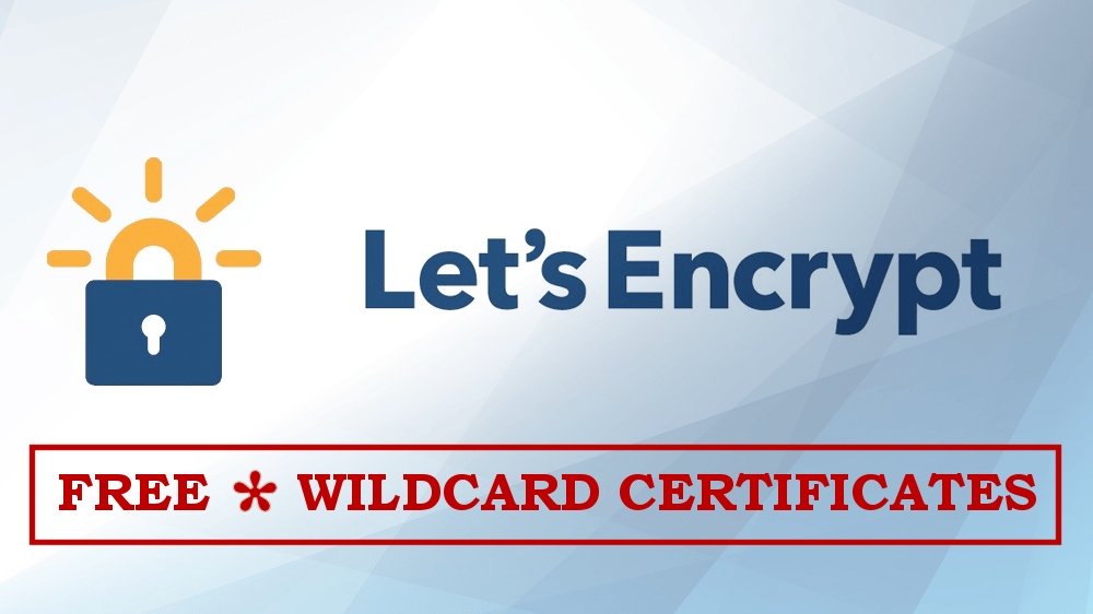 Let’s Encrypt wildcard 