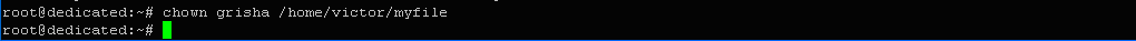 $ chown grisha /home/victor/myfile
